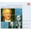 Wort trifft Musik: Goethe - Willkommen und Abschied
