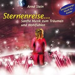 Sternenreise... Sanfte Musik zum Tr�umen und Wohlf�hlen