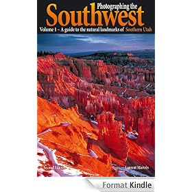 Photographing the Southwest: Volume 1--Southern Utah