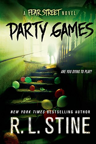 Party Games: A Fear Street Novel