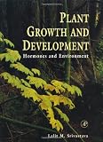 Plant Growth and Development: Hormones and Environment