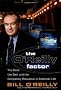 The O'Reilly Factor: The Good, the Bad and the Completely Rediculous in American Life