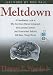 Meltdown: A Free-Market Look at Why the Stock Market Collapsed, the Economy Tanked, and Government Bailouts Will Make Things Worse width=