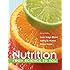 Nutrition: From Science to You (2nd Edition)