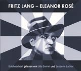 Briefwechsel, 1 Audio-CD; - Lang Fritz Eleanor Rose und Susanne Lothar