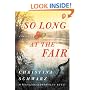 So Long at the Fair: A Novel