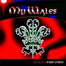 My Wales - The Best Of Paul Child