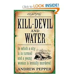 Kill-Devil And Water: A Pyke Mystery (Pyke Mysteries)