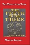 The Teeth of the Tiger