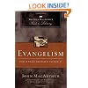Evangelism: How to Share the Gospel Faithfully (MacArthur Pastor's Library)