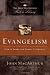 Evangelism: How to Share the Gospel Faithfully (MacArthur Pastor's Library)