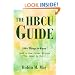 The HBCU Guide: 100+ Things to Know (and a Few Other Things You Need to Do)!
