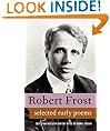 Poems of Robert Frost. Large Collection, includes A Boy's Will, North of Boston and Mountain Interval