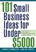 101 Small Business Ideas for Under $5000 by Corey Sandler
