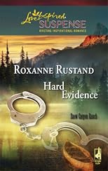 Hard Evidence (Snow Canyon Ranch Trilogy #1) (Steeple Hill Love Inspired Suspense #81)