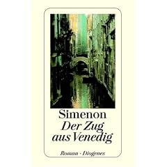 Der Zug aus Venedig. Roman.