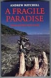 A fragile paradise