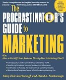 The Procrastinator's Guide to Marketing