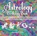Search : Astrology Birthday Book: A Guide to Your Personality and Destiny