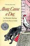 Along Came A Dog (Turtleback School & Library Binding Edition) (Harper Trophy Books)