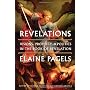 Revelations: Visions, Prophecy, and Politics in th&hellip de Elaine Pagels