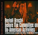Bertolt Brecht Before the Committee on Un-American