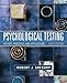 Psychological Testing: History, Principles, and Applications (6th Edition)