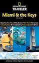 National Geographic Traveler: Miami and the Keys, 3rd Edition