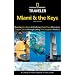 National Geographic Traveler: Miami and the Keys, 3rd Edition (National Geographic Traveler Miami & the Keys)