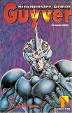 Bio-booster Armor Guyver #1 (Chapter 1: Awesome)