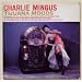 Mingus! Mingus! Mingus!