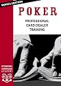 Poker - Professional Casino Dealer Training DVD: How To learn the skills that will change your life!