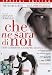 Che Ne Sara' Di Noi (2 Dvd)