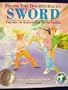 Facing the Double Edged Sword: The Art of Karate for Young People (Martial Arts for Peace)