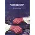 Both Right and Left Handed: Arab Women Talk about Their Lives (Women's Studies Politics)