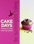 The Hummingbird Bakery Cake Days: Recipes to Make Every Day Special