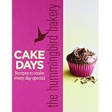 The Hummingbird Bakery Cake Days: Recipes to Make Every Day Specialby Tarek Malouf