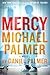 Mercy: A Novel
