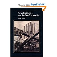 Charles Sheeler and the Cult of the Machine