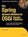 Pro Spring Dynamic Modules for OSGi  Service Platforms