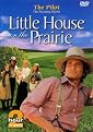 Little House on the Prairie: The Pilot