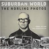 suburban world the norling photographs