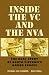 Inside The VC And The NVA: The Real Story of North Vietnam's Armed Forces (Texas A&m University Military History)