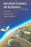 Agricultural Economics and Agribusiness [Paperback] [2001] 8 Ed. Gail L. Cramer, Clarence W. Jensen, Douglas D. Southgate Jr.