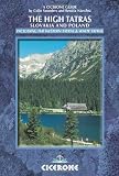 The High Tatras: Walks, Treks and Scrambles (Cicerone Guides)