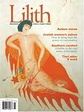 Lilith : the Independent Jewish Women's Magazine