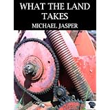 WhattheLandTakes(FictionFriday)