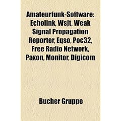 Amateurfunk-Software: Echolink, Wsjt, Weak Signal Propagation Reporter, Eqso, Poc32, Free Radio Network, Paxon, Monitor, Digicom