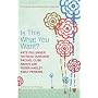 Is This What You Want?: The Asham Award Short-story Collection