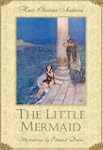 The Little Mermaid (Illustrated) (And...